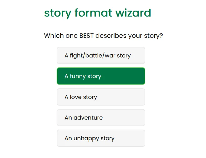 our story wizard helps you find the right format for the story you want to write